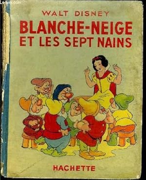 Imagen del vendedor de Blanche-Neige et les sept nains a la venta por Le-Livre