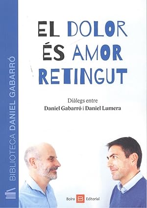 Imagen del vendedor de El dolor  s amor retingut a la venta por Imosver