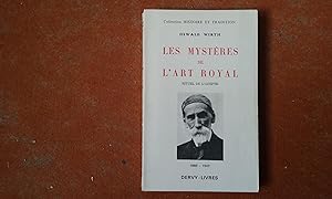 Les mystères de l'Art royal. Rituel de l'adepte