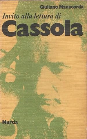 Seller image for Cassola Invito alla lettura - Giuliano Manacorda for sale by libreria biblos