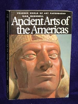 Seller image for Ancient Arts of the Americas. Revised edition for sale by Gil's Book Loft