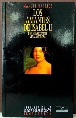 Los amantes de Isabel II. Una apasionante vida amorosa