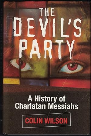 The Devil's Party: A History of Charlatan Messiahs