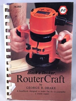 Immagine del venditore per Black & Decker Router Craft venduto da Great Expectations Rare Books