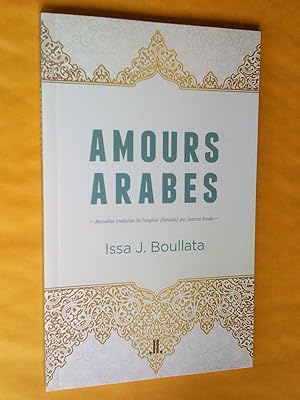 Image du vendeur pour Amours arabes mis en vente par Claudine Bouvier