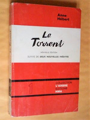 Imagen del vendedor de Le Torrent, nouvelle dition suivie de deux nouvelles indites a la venta por Claudine Bouvier