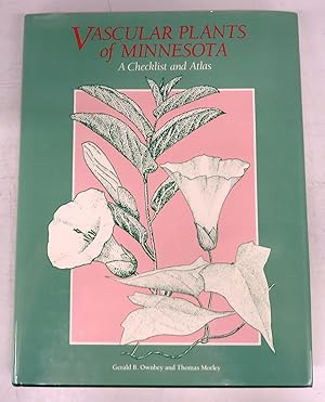 Immagine del venditore per Vascular Plants of Minnesota: A Checklist and Atlas venduto da Attic Books (ABAC, ILAB)