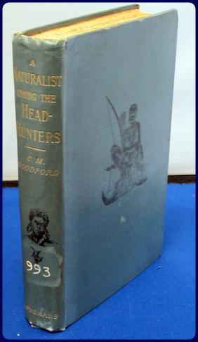 Seller image for A NATURALIST AMONG THE HEAD-HUNTERS. BEING AN ACCOUNT OF THREE VISITS TO THE SOLOMON ISLANDS IN THE YEARS 1886, 1887, AND 1888. for sale by Parnassus Book Service, Inc