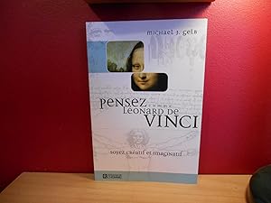 PENSEZ COMME LEONARD DE VINCI SOYEZ CREATIF ET IMAGINATIF