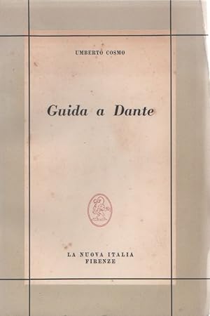 Bild des Verkufers fr Guida a Dante - Umberto Cosmo zum Verkauf von libreria biblos