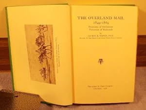 Seller image for The Overland Mail 1849-1869 Promoter of Settlement Precursor of Railroads for sale by M and N Books and Treasures