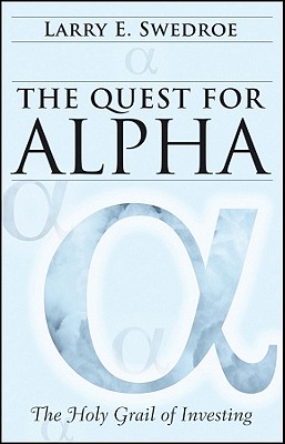 Imagen del vendedor de The Quest for Alpha: The Holy Grail of Investing (Hardback or Cased Book) a la venta por BargainBookStores