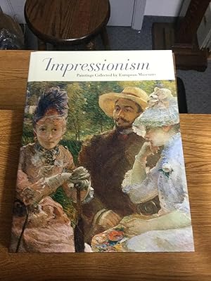 Immagine del venditore per Impressionism: Paintings Collected by European Museums venduto da Nick of All Trades