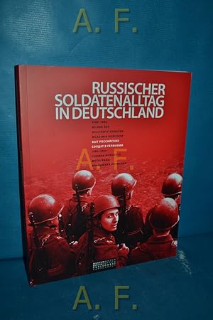 Bild des Verkufers fr Russischer Soldatenalltag in Deutschland : 1990 - 1994. Bilder des Militrfotografen Wladimir Borissow [Ausstellung im Deutsch-Russischen Museum, Berlin-Karlshorst, 14. November 2008 - 1. Mrz 2009] = Byt rossijskich soldat v Germanii. bers.: Evgeny Simanovich zum Verkauf von Antiquarische Fundgrube e.U.