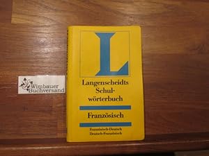 Seller image for Langenscheidts Schulwrterbuch Franzsisch : franzsisch-deutsch, deutsch-franzsisch for sale by Antiquariat im Kaiserviertel | Wimbauer Buchversand