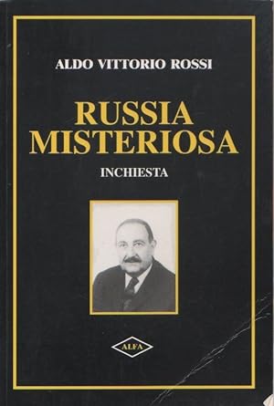 Imagen del vendedor de Russia Misteriosa . Inchiesta - Aldo Vittorio Rossi a la venta por libreria biblos