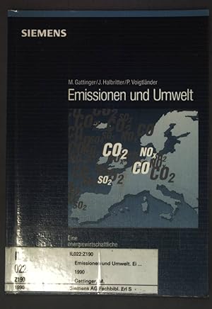 Seller image for Emissionen und Umwelt : eine energiewirtschaftliche Bilanz. Energie in Europa for sale by books4less (Versandantiquariat Petra Gros GmbH & Co. KG)