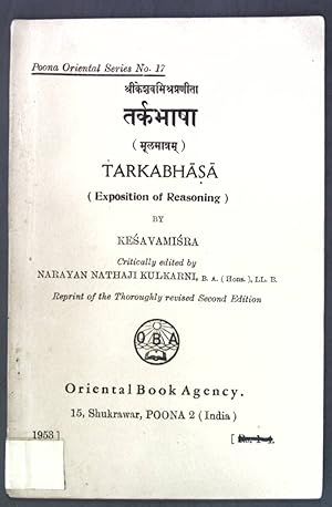 Seller image for Tarkabhasa (Expostion of Reasoning); Poona Oriental Series No. 17; for sale by books4less (Versandantiquariat Petra Gros GmbH & Co. KG)