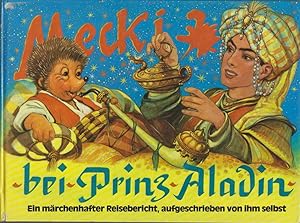 Mecki bei Prinz Aladin