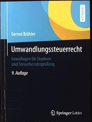 Bild des Verkufers fr Umwandlungssteuerrecht : Grundlagen fr Studium und Steuerberaterprfung. zum Verkauf von books4less (Versandantiquariat Petra Gros GmbH & Co. KG)