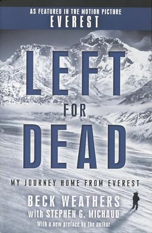 Seller image for Left For Dead: My Journey Home From Everest for sale by Kenneth A. Himber