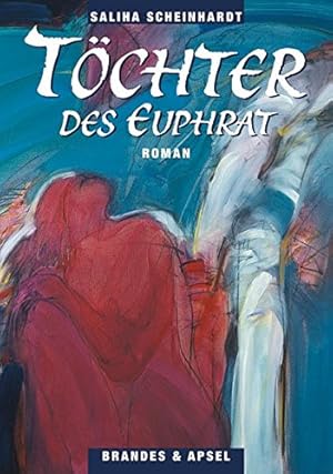 Seller image for Tchter des Euphrat for sale by Eichhorn GmbH