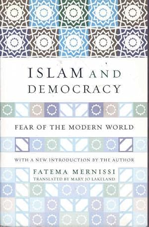 Seller image for Islam and Democracy: Fear of the Modern World for sale by Goulds Book Arcade, Sydney