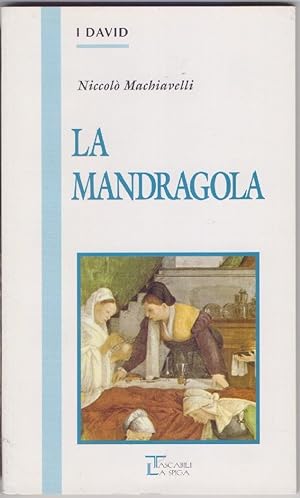Bild des Verkufers fr La Mandragola - Niccol Macchiavelli zum Verkauf von libreria biblos