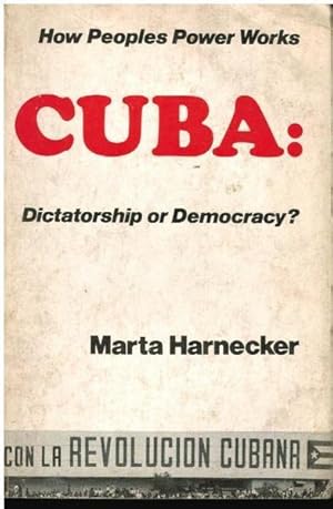 Imagen del vendedor de Cuba: Dictatorship or Democracy? a la venta por Goulds Book Arcade, Sydney