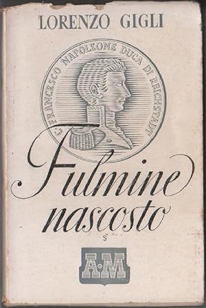 Seller image for Fulmine nascosto - Lorenzo Gigli for sale by libreria biblos