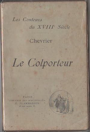 Seller image for Le colporteur. Histoire morale et critique - F.-A- Chevrier for sale by libreria biblos