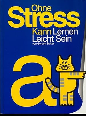 Ohne Stress kann Lernen leicht sein.