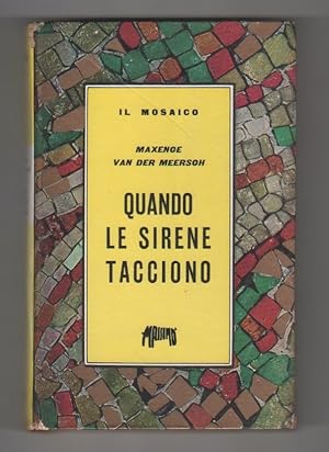 Imagen del vendedor de Quando le sirene tacciono - Maxenoe van der Meersch a la venta por libreria biblos