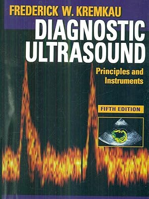 Diagnostic Ultrasound. Principles and Instruments
