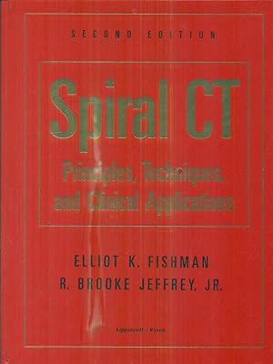 Seller image for Spiral CT. Principles, Techniques and Applications for sale by Librodifaccia