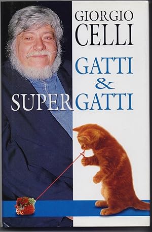 Image du vendeur pour Gatti e supergatti - Giorgio Celli mis en vente par libreria biblos