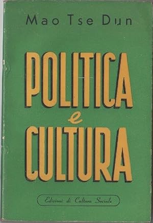 Image du vendeur pour Politica e cultura - Mao Tse Dun mis en vente par libreria biblos