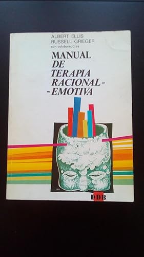 Imagen del vendedor de MANUAL DE TERAPIA RACIONAL-EMOTIVA a la venta por Libreria Bibliomania