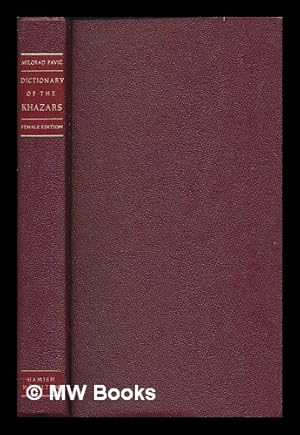 Bild des Verkufers fr The dictionary of the Khazars / by Milorad Pavi zum Verkauf von MW Books Ltd.
