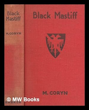 Imagen del vendedor de Black Mastiff / by M. Coryn a la venta por MW Books Ltd.