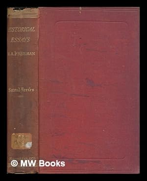 Seller image for Historical essays. Second series / by Edward A. Freeman for sale by MW Books Ltd.