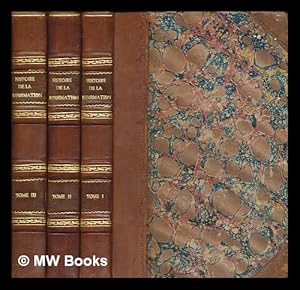 Bild des Verkufers fr Histoire de la rformation en Europe au temps de Calvin, par J.-H. Merle d'Aubign - 3 Volumes zum Verkauf von MW Books Ltd.