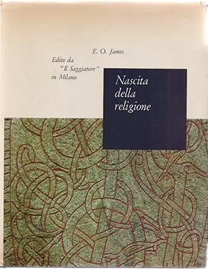 Seller image for Nascita della religione - Oliver Edwin James for sale by libreria biblos