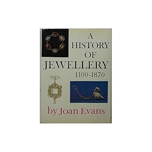 Imagen del vendedor de History of Jewellery, 1100-1870 a la venta por SARL Pages et brocante