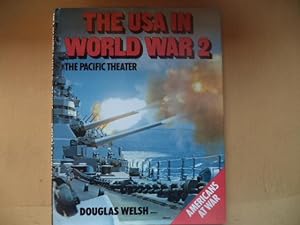 Bild des Verkufers fr The USA in World War 2 the Pacific Theater zum Verkauf von Terry Blowfield