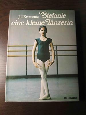 Stefanie - eine kleine Tänzerin. - Aus dem Amerikanischen übersetzt von Marta Jacober