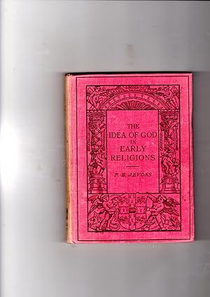 Imagen del vendedor de The Idea of God in Early Religions. [The Cambridge Manuals of Science and Literature]. a la venta por Gwyn Tudur Davies