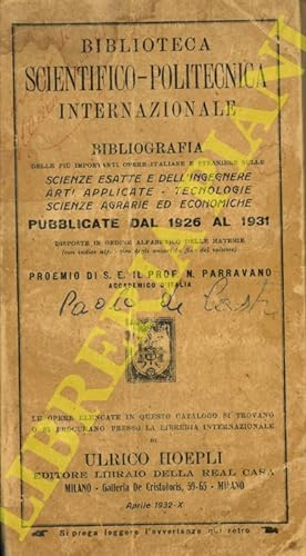 Biblioteca Scientifico-Politecnica Internazionale. Bibliografia delle più importanti opere italia...