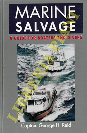 Marine Salvage. A Guide for Boaters and Divers.