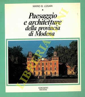 Paesaggio e architetture della provincia di Modena.